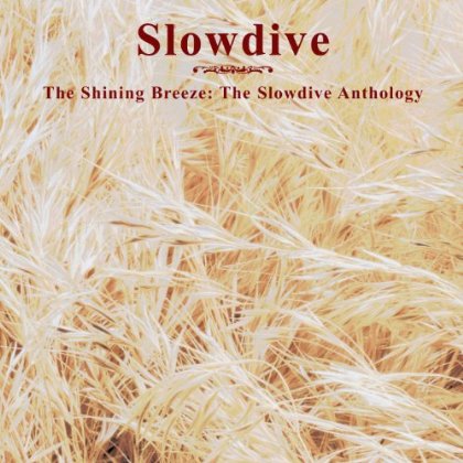 Slowdive 2010 Anthology